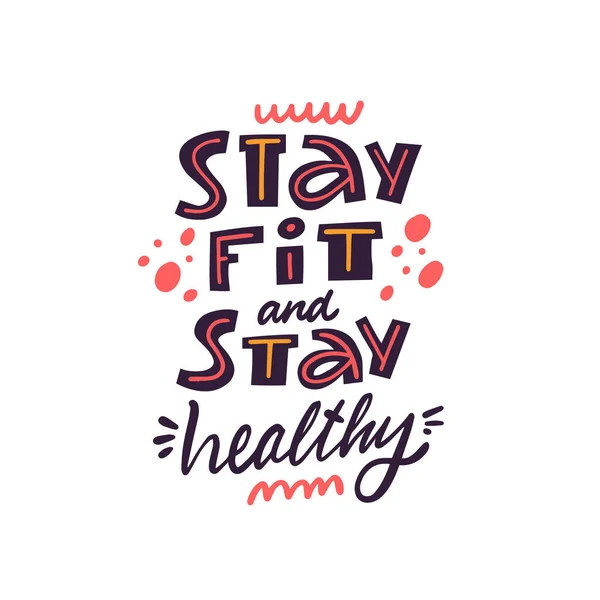 stay fit stay healthy